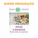 (BRINDE) +80 Receitas Secretas para Emagrecer | Dra Karina Valentim